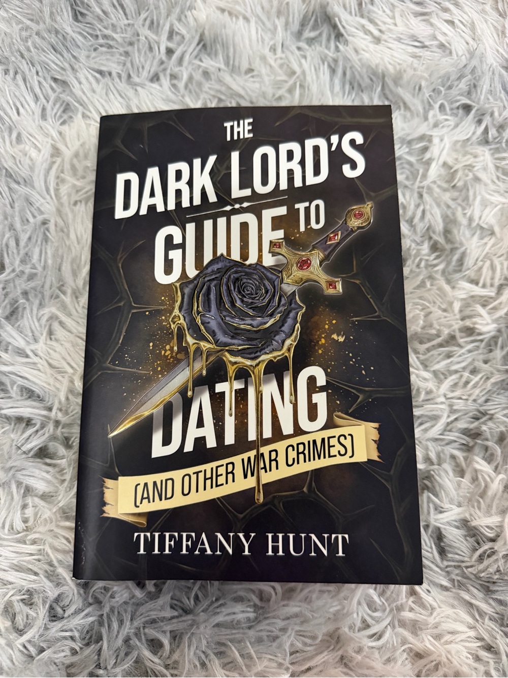 3/20$ The Dark Lord's Guide to Dating by Tiffany Hunt